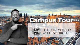 University of Edinburgh Campus Tour for International Students