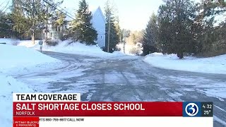 Norfolk school closed due to icy roads and salt shortage