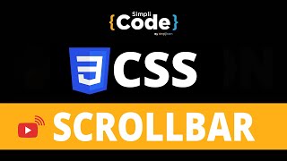 🔥CSS Scrollbar Explained | Styling Scrollbar Using CSS | CSS Tutorial for Beginners | SimpliCode