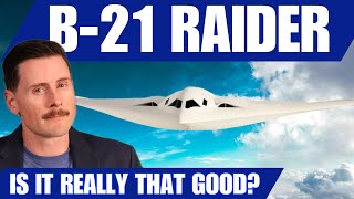 B-21 Raider is it Really Worth the Hype?