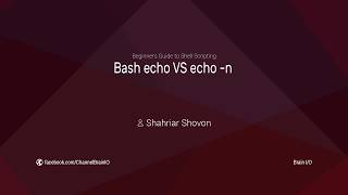 08. Bash echo VS echo -n