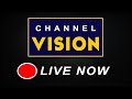 Channel Vision Live Stream