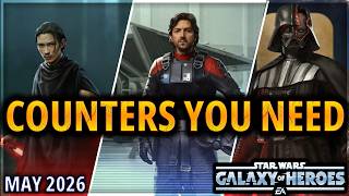COUNTERS YOU NEED (May | 3v3) (w/ Timestamps) #swgoh #gac #galaxyofheroes #starwars