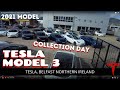 Tesla Model 3 EP1 - Collection Day in Northern Ireland (Episode 1)