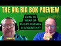 THE BIG BIG BOK PREVIEW:  Boks in Santiago del Estero vs Los Pumas (with Gavin Rich)