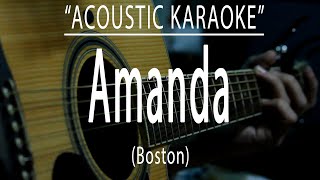 Amanda - Boston (Acoustic karaoke)