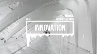(No Copyright Music) Innovation [Technology Music] by MokkaMusic / The Last Scientist