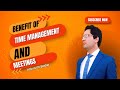 Benefits of Time Management and Meetings in your Organization | Info With Badar | ISS