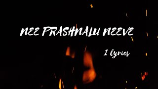 "NEE PRASHNALU NEEVE " song lyrics in English - #kothabangarulokam