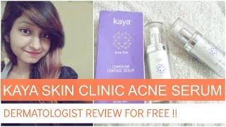 Kaya Skin Clinic Review-Kaya Comedone Control Serum Review |How To Remove Blackheads On Face|Kolkata