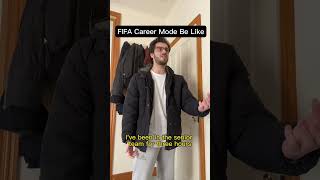 FIFA Career Mode Be Like