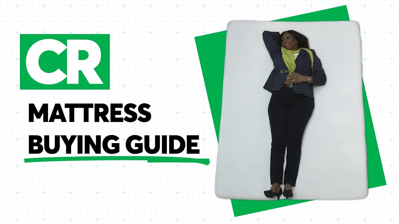 Mattress Buying Guide Consumer Reports Youtube