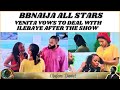 VENITA VOWS TO DEAL WITH ILEBAYE | MERCY TACKLES BIGGIE OVER LEVEL UP HOUSEMATES | BBNAIJA ALL STARS