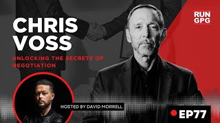 Chris Voss - Former FBI Negotiator Unveils the Myths of Negotiation | GreaterPropertyGroup.com