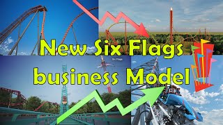 The New Six Flags Business Model | Theme Park Analysis