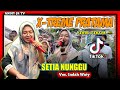 SETIA NUNGGU - INDAH WATY‼️X-TREME PRATAMA ( D-LINX )‼️Desa Bulak KANDANGHAUR Viral Tiktok