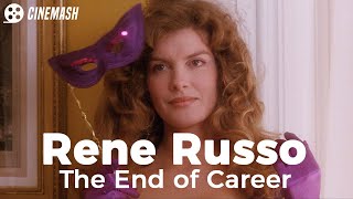 Rene Russo, what happened to her career?