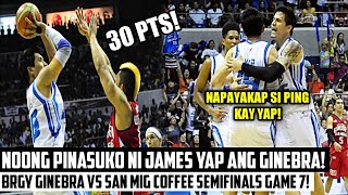 JAMES YAP 30 POINTS PINASUKO ANG GINEBRA! | Brgy Ginebra vs San Mig Coffee Semifinals Game 7!