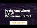 pythonanywhere install requirements txt