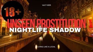 + 18 Nightlife Shadows | The Unseen Side of Prostitution | +18