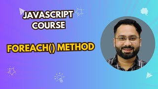#25 forEach() method in Javascript