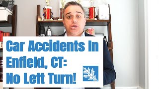 Accidents At Big Y In Enfield, CT: No Left Turn!