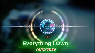 Everything I Own Bread Rock Cover