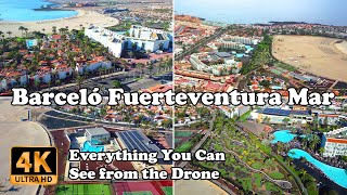 Barceló Fuerteventura Mar Hotel including Beach from Drone in 4K