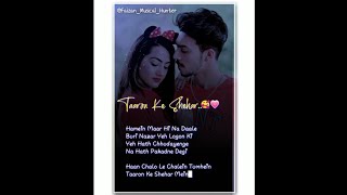 Taroon Ke Shehar Mein🥰|😘WhatsApp Status😘|Neha Kakkar & Jubin Nautiyal|Trending Romantic Song Status💫