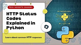 Learn HTTP Status Codes Fast With Python Examples!
