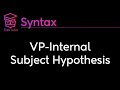 [Syntax] VP Internal Subject Hypothesis