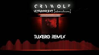 Crywolf - ULTRAVIØLENT [adrenochrome] (Tuxero Remix)