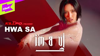 [TEASER] 화사 (Hwa Sa) _ I'm a 빛 | 1theKILLPO | 원더킬포 | 킬포인트 | 퍼포먼스 | Performance | MAMAMOO | 4K