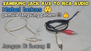 Cara sambung jack aux ke jack rca dari barang bekas