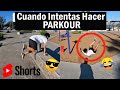 EXPECTATIVA VS REALIDAD 😅🤣 #parkour #short