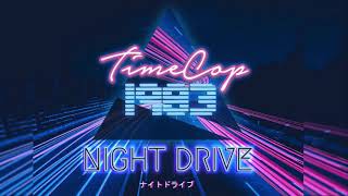 Timecop1983 Night Drive Full album