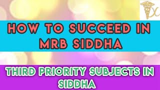 How to Succeed in MRB Siddha { 3rd Priority Siddha Subj List } @mysteriousmedicosDC