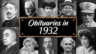 Obituary: Famous Faces WE LOST in 1932