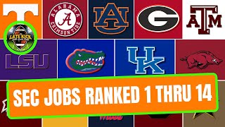 Ranking SEC Football's Best Jobs 1-14 (Late Kick Cut)
