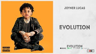 Joyner Lucas - "Evolution" (Evolution)