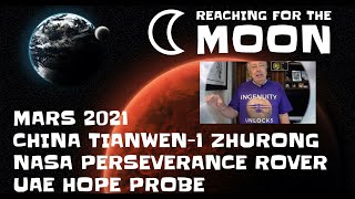 Mars 2021 Update - China Tianwen-1, NASA Perseverance Rover & UAE Hope Probe