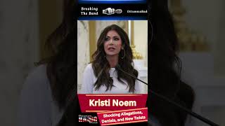 Kristi Noem Scandal Explodes: Shocking Allegations, Denials, and New Twists