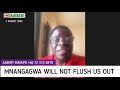 Mnangagwa Will Not Flush Us Out - Albert Matapo