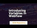 introducing variables in webflow