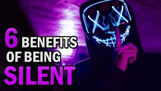 Benefits of Being Silent (6 Powerful Advantages of Talking less) (Why Is Silence Golden)