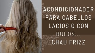 Acondicionador de pelo lacio o enrulado Chau Frizz