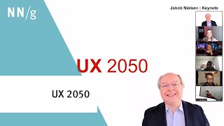UX 2050 (Jakob Nielsen keynote)