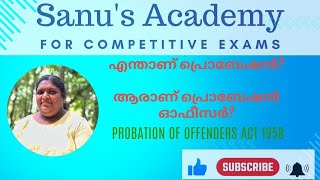 Kerala PSC : Probation Officer Grade 2 ; What is probation?? who is a probation officer