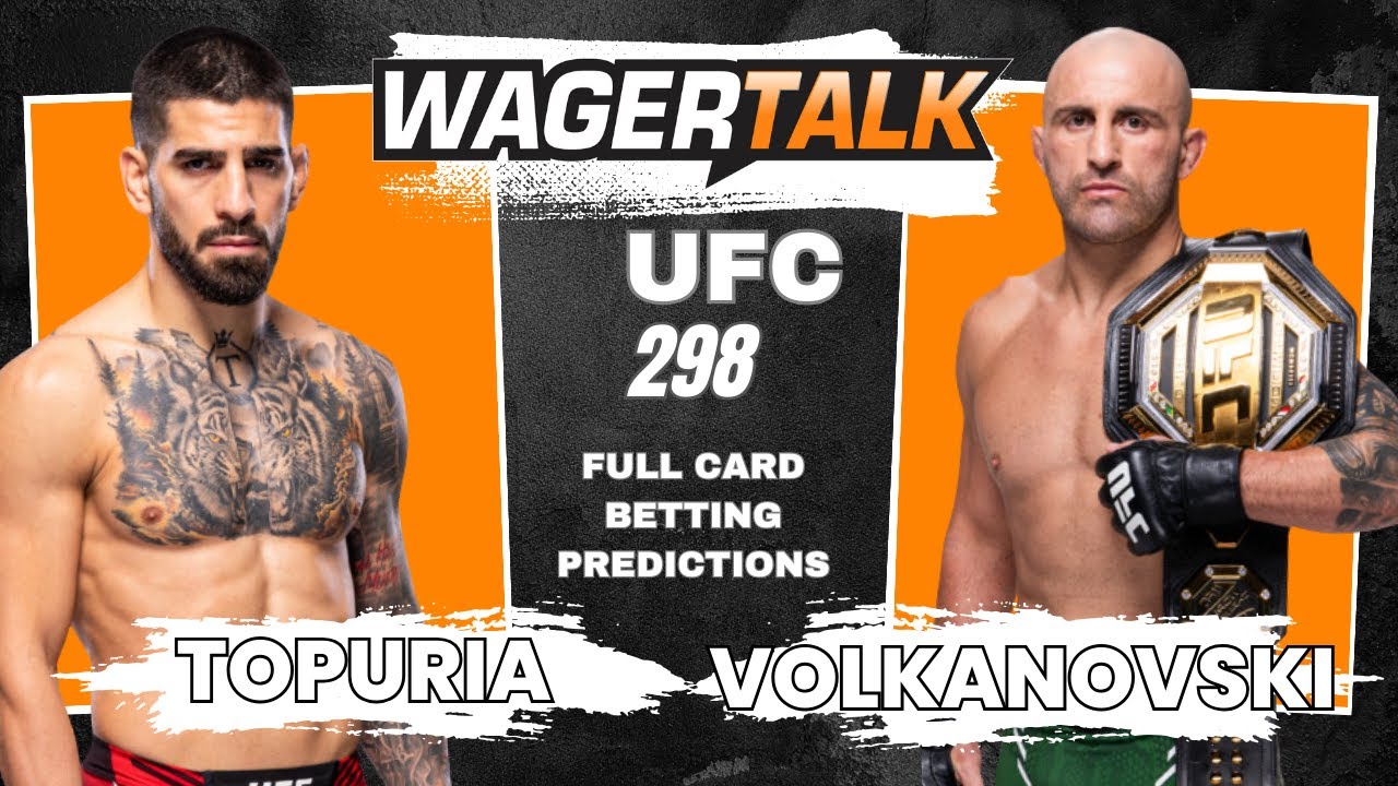 UFC 298: Volkanovski Vs Topuria Predictions, Picks And Betting Odds ...