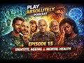 Play absolutely Podcast Episode 15.